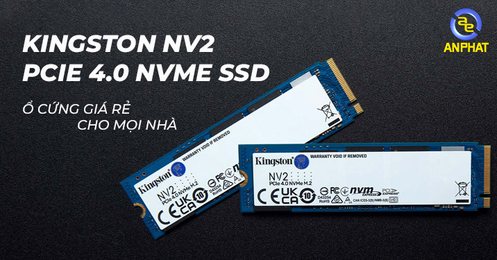 Ổ cứng Kingston NV2 PCIe 4.0 NVMe 1TB: SSD 'bình dân' cho mọi nhà
