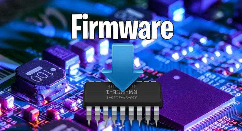 Firmware là gì? Update firmware như thế nào cho an toàn?