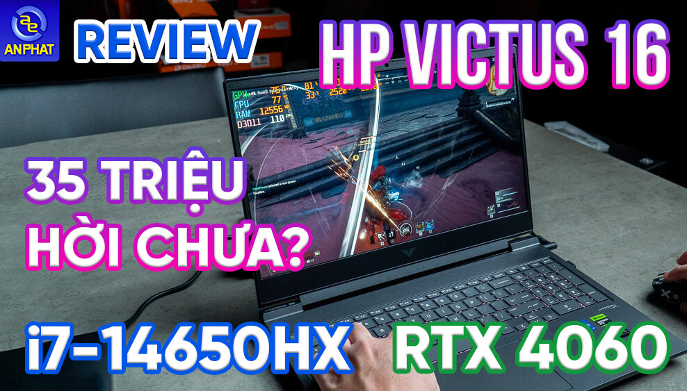 Review HP VICTUS 16-r1174TX A2NM9PA: Thế này đã đủ 'hời' chưa?