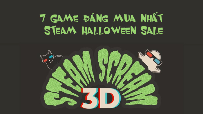 7 Game giảm sâu đáng mua nhất Halloween Sale trên Steam 2024