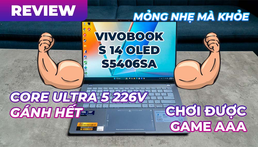 Review Laptop ASUS Vivobook S 14 OLED S5406SA-PP060WS