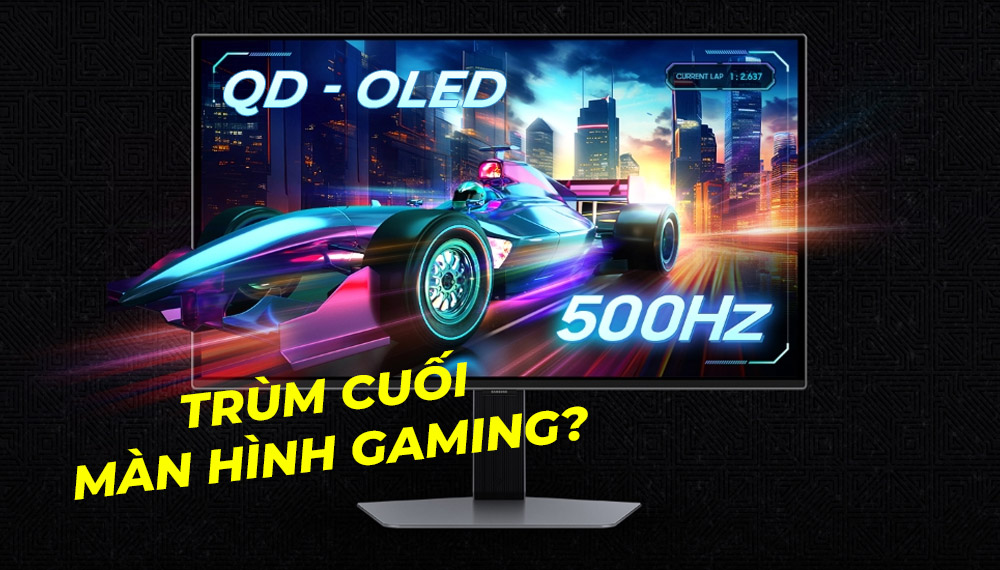 Samsung Odyssey OLED G6 - Màn hình gaming OLED 500Hz đầu tiên trên thế giới