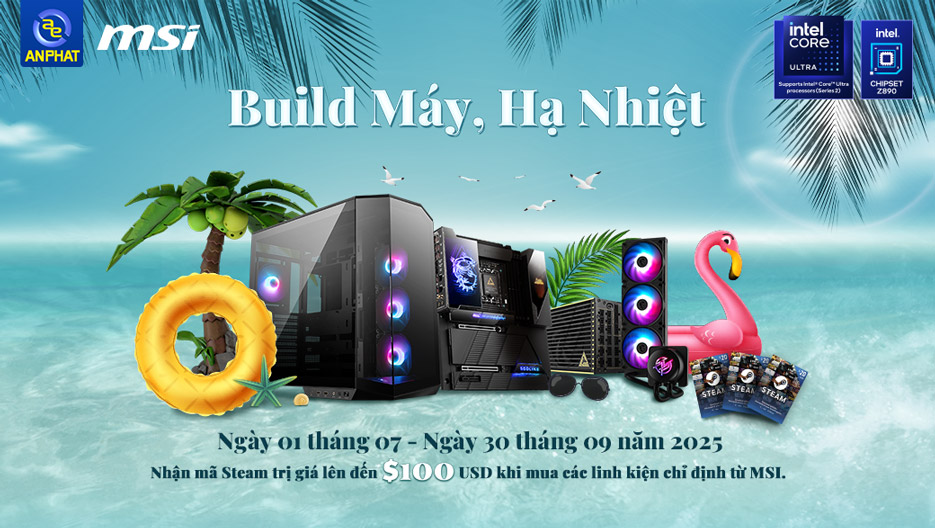 BUILD MÁY, HẠ NHIỆT CÙNG MSI