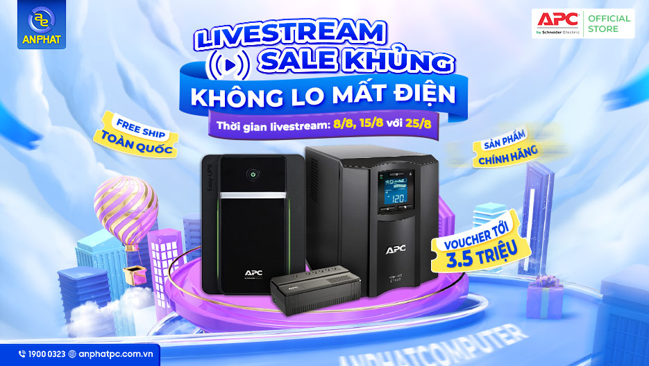 Livestream Sale Khủng - Không Lo Mất Điện Cùng UPS