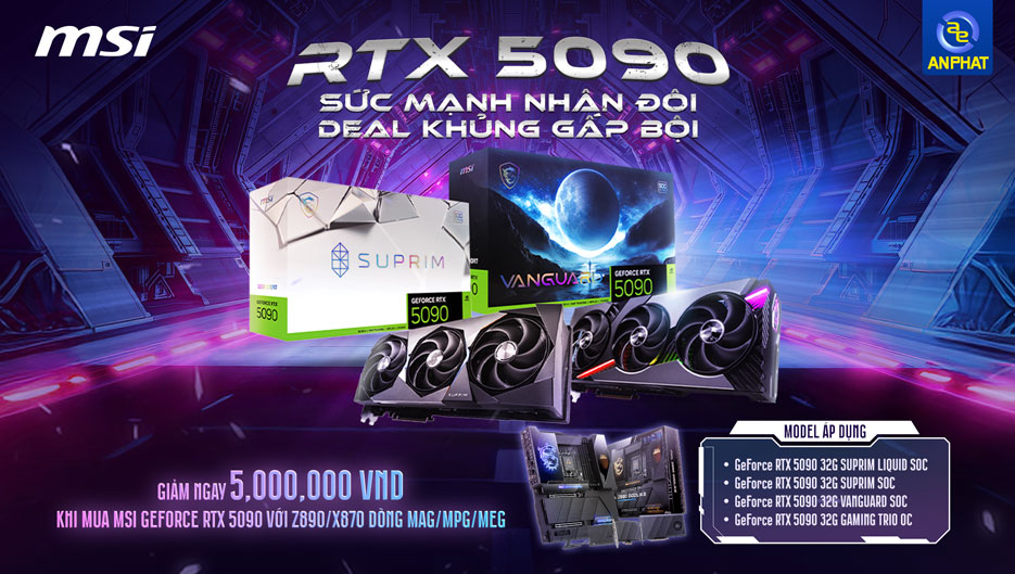 RTX 5090 SỨC MẠNH NHÂN ĐÔI - DEAL KHỦNG GẤP BỘI