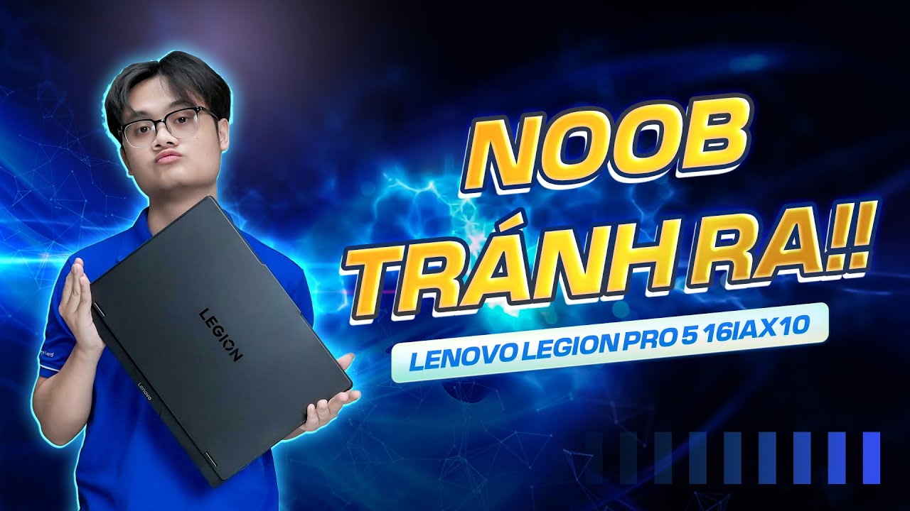 Review Laptop Lenovo Legion Pro 5 16IAX10 83F3002GVN: Laptop PRO - Dành cho Pro