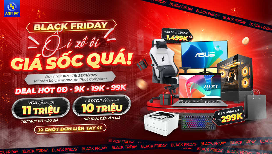 BLACK FRIDAY - ỐI ZỒ ÔI GIÁ SỐC QUÁ
