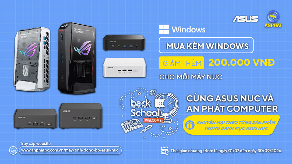 Ưu đãi giảm 200K cho ASUS NUC gen 15 khi mua kèm Windows bản quyền