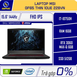 Laptop MSI GF65 Thin 10UE 228VN (Core i7-10750H | 16GB | 512GB SSD | RTX 3060 6GB | 15.6 inch FHD | Win 10)