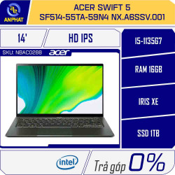 Laptop Acer Swift 5 SF514-55TA-59N4 NX.A6SSV.001 (Core i5-1135G7 | 16GB | 1TB SSD | Intel Iris Xe | 14.0 inch FHD | Cảm ứng | Win 10 | Xanh)