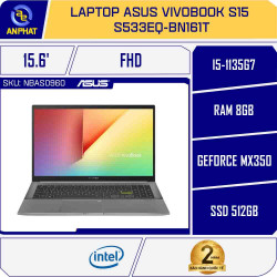 Laptop Asus VivoBook S15 S533EQ-BN161T (Core i5-1135G7 | 8GB | 512GB | MX350 2GB | 15.6 inch FHD | Win 10 | Đen)