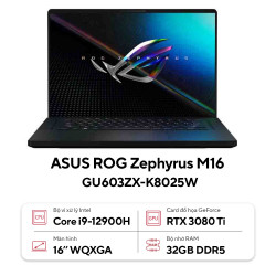 Laptop Asus ROG Zephyrus M16 GU603ZX-K8025W (Core™ i9-12900H | 32GB | 2TB SSD | RTX™ 3080Ti 16GB | 16-inch WQXGA | Win 11 | Đen)