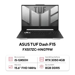 Laptop Asus TUF Dash F15 FX517ZC-HN079W (Core™ i5-12450H | 8GB | 512GB | RTX™ 3050 4GB | 15.6-inch FHD | Win 11 | Moonlight White)