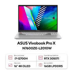 Laptop Asus Vivobook Pro X N7600ZE-L2010W (Core™ i7-12700H | 16GB | 1TB | GeForce® RTX™ 3050Ti | 16.0-inch 4K | Windows 11 Home | Bạc)  