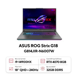 Laptop Asus ROG Strix G18 G814JIR-N6007W (Intel Core i9-14900HX | 32GB | 1TB | RTX 4070 | 18 inch QHD + | Win 11 | Xám)