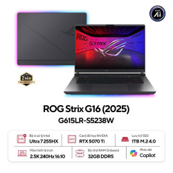 Laptop ASUS ROG Strix G16 G615LR-S5238W (Intel Core Ultra 7 255HX | RTX 5070 Ti 12GB | 16 inch 2.5K 240Hz | 32GB | 1TB | Win 11 | Xám)
