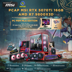 PCAP MSI RTX 5070Ti 16GB MLG EDITION ( AMD R7 9800x3D - 32GB Ram - 1TB SSD) - TẶNG MÀN HÌNH MSI MPG 27INCH QD-OLED