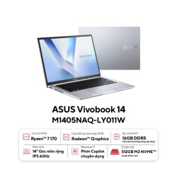 Laptop Asus Vivobook 14 M1405NAQ-LY011W (AMD Ryzen 7 170  | 16GB | 512GB | AMD Radeon | 14 inch WUXGA | Win 11 | Bạc)