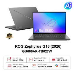 Laptop Asus ROG Zephyrus G16 GU606AR-TB027W (Intel Core Ultra 9 386H | RTX 5070 Ti | 16 inch 2.5K OLED 240Hz | 32GB | 1TB | Win 11 | Xám)
