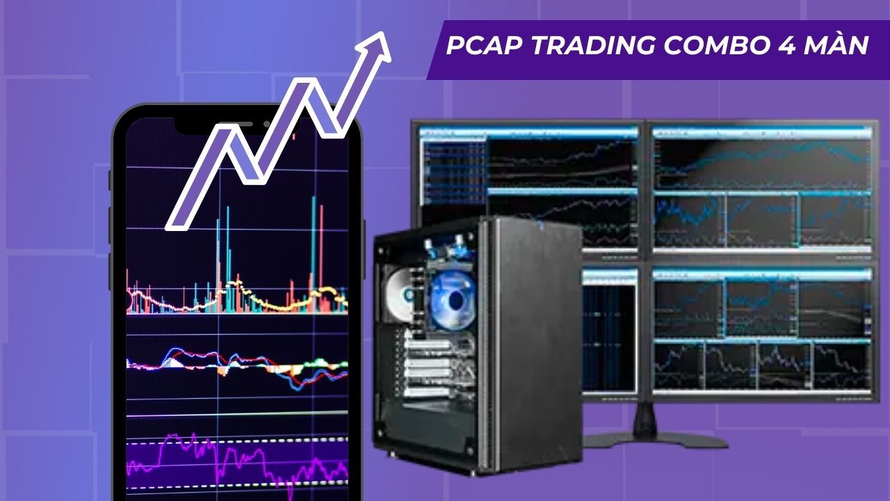 PCAP Trading Full Combo KIT 4 Monitor - Case máy tính PC Trading 4 màn hình giao dịch chứng khoán, cổ phiếu, Forex,chứng khoán , tiền ảo ,giám sát camera dành cho Trader