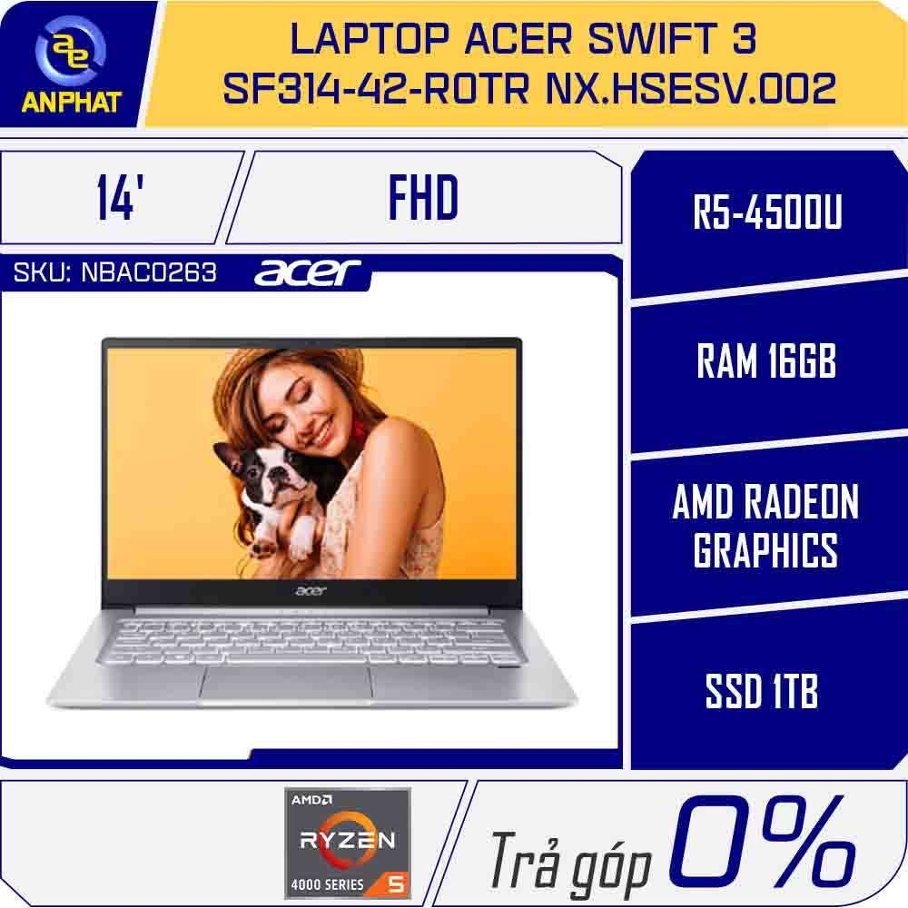 Laptop Acer Swift 3 SF314-42-R0TR NX.HSESV.002 Chính Hãng