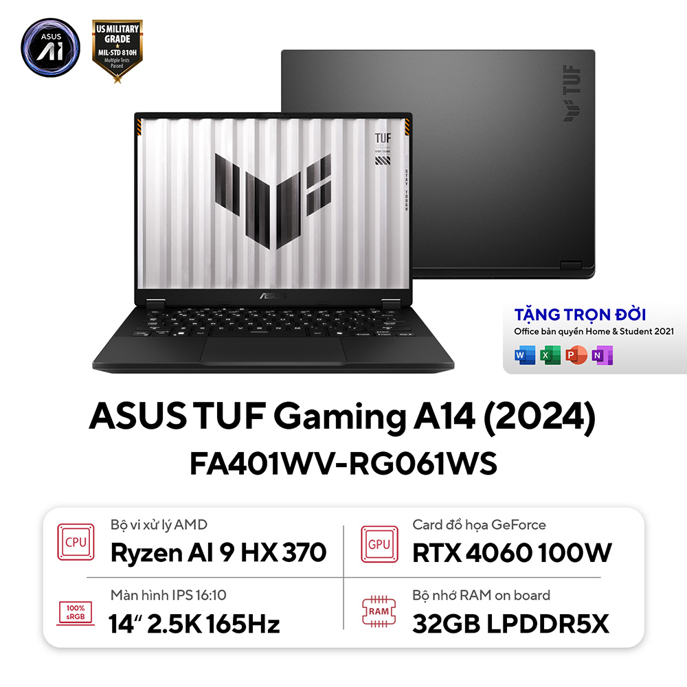 LAPTOP ASUS TUF GAMING A14 FA401WV-RG061WS (AMD RYZEN AI 9 HX 370 | 32GB | 1TB | RTX 4060 8GB | 14 INCH 2.5K 165HZ | WIN 11 | XÁM)