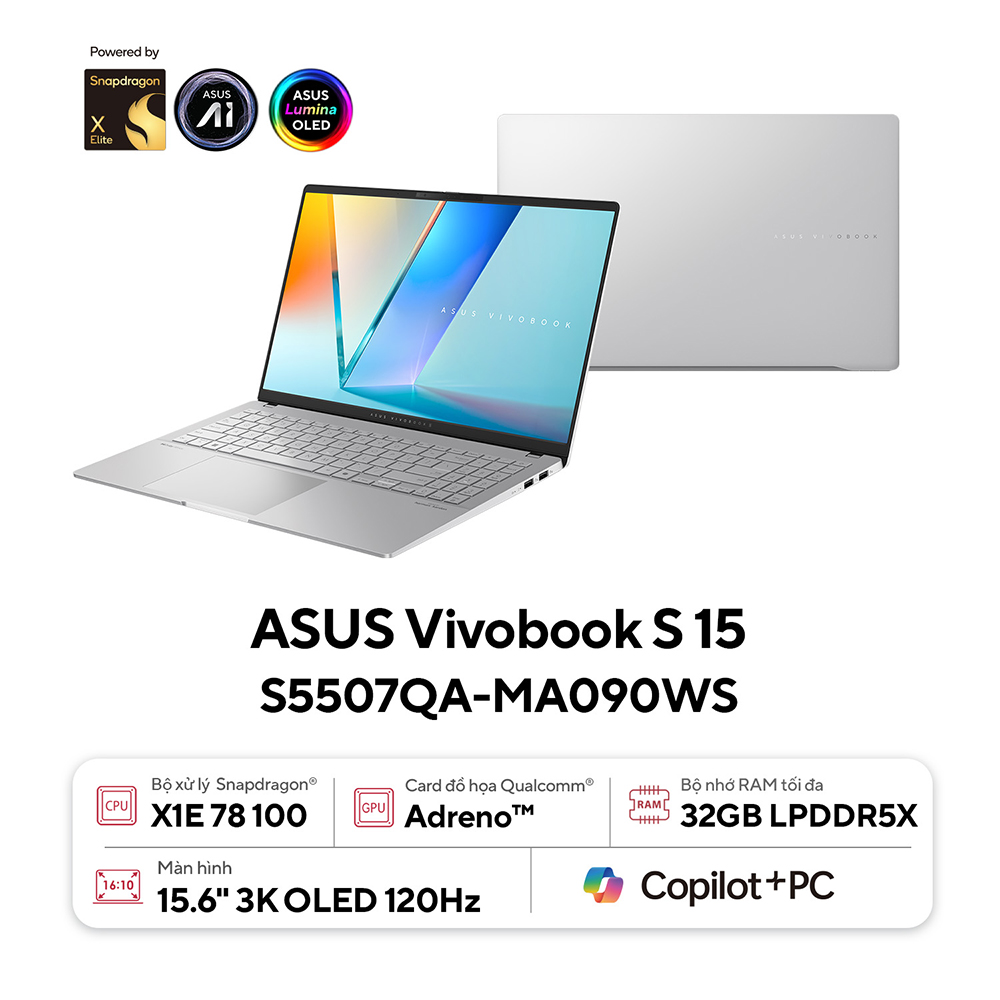 Laptop Asus Vivobook S 15 S5507QA-MA090WS (Snapdragon X Elite X1E 78 100 3.4GHz | 15.6 inch 3K OLED | 32GB | 1TB | Win 11 | Bạc)