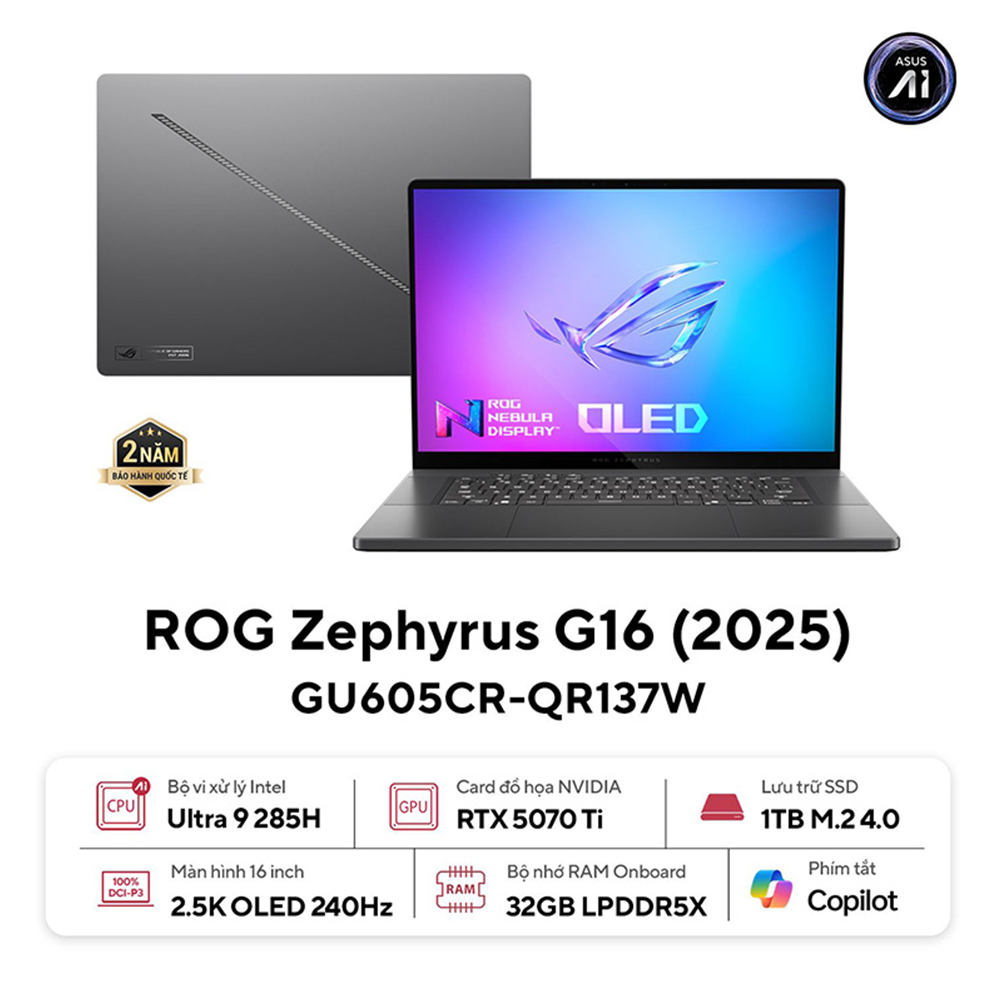 Laptop Asus ROG Zephyrus G16 GU605CR-QR137W (Intel Core Ultra 9 285H | RTX 5070 Ti | 16 inch 2.5K OLED 240Hz| 32GB | 1TB | Win 11 | Xám)